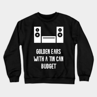 Broke Audiophile T-Shirt Crewneck Sweatshirt